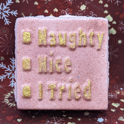 Naughty, Nice...I tried!